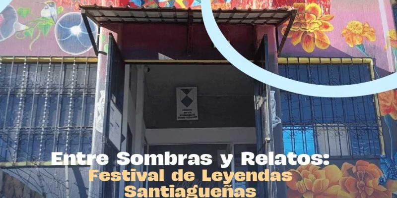 Festival de Leyendas Santiagueñas rescata historias y tradiciones ancestrales